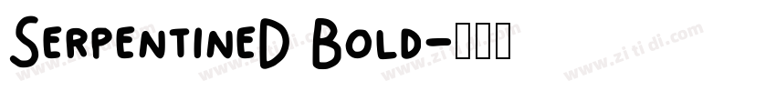 SerpentineD Bold字体转换